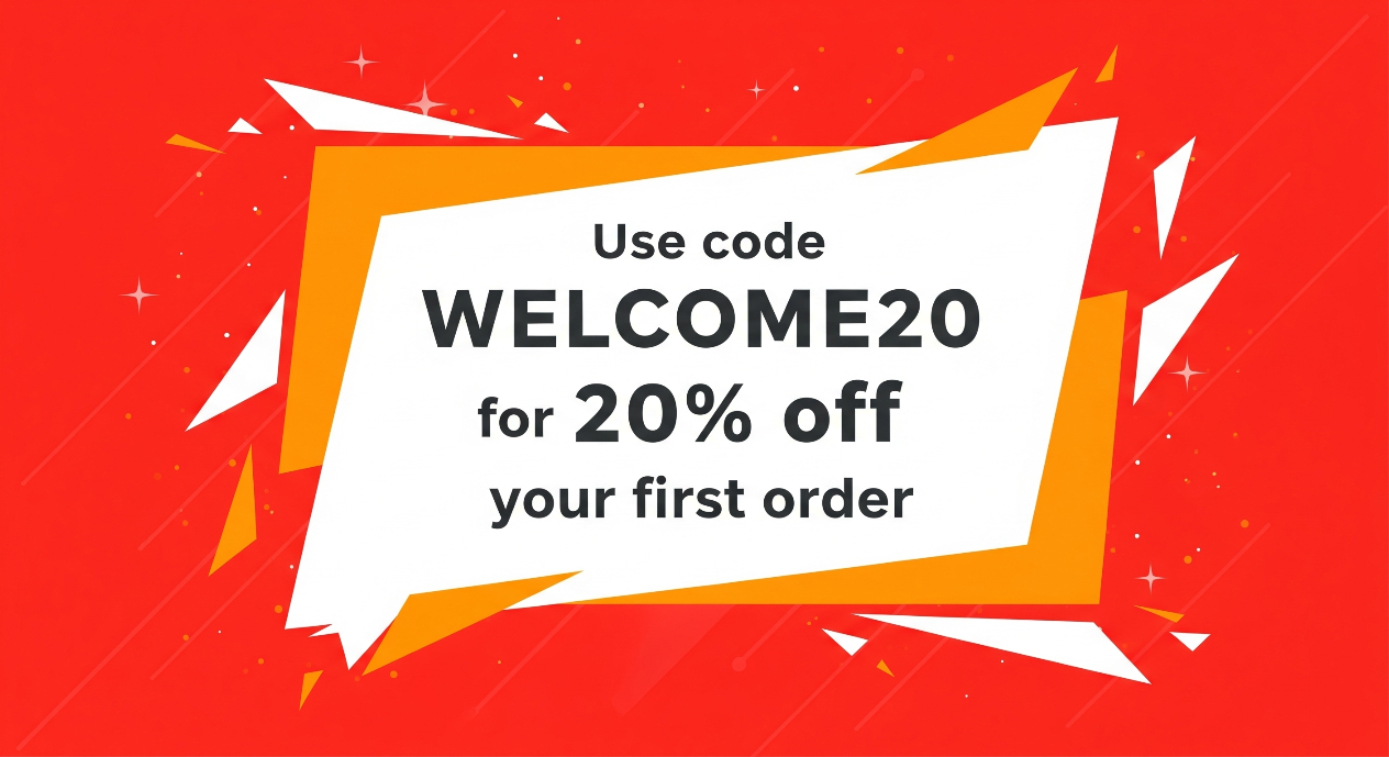 Use code WELCOM20 for 20% off your first order